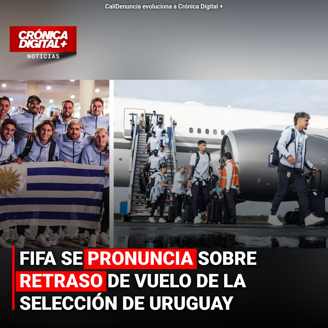 FIFA se Pronuncia sobre Demora de Vuelo de Selección Uruguaya