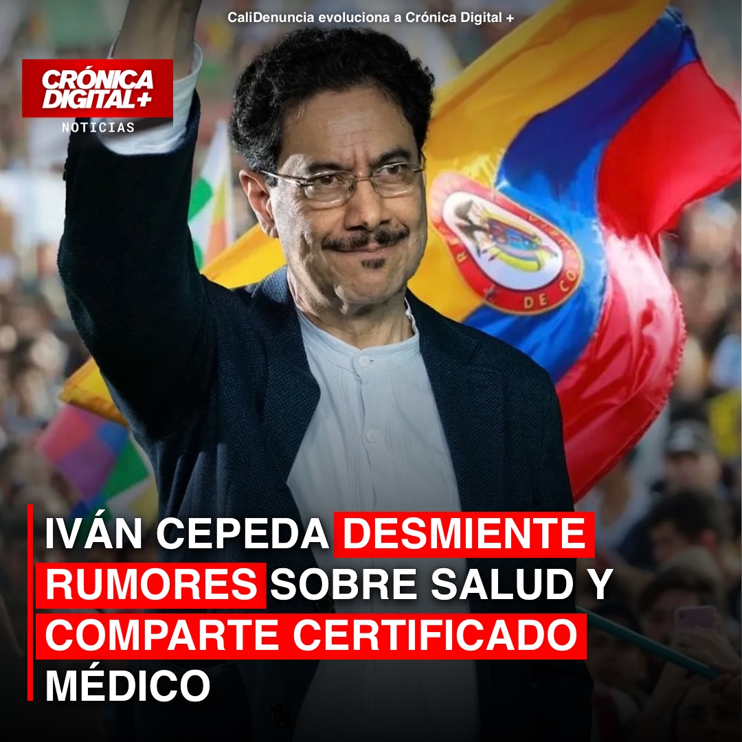 Iván Cepeda desmiente rumores sobre su salud con certificado médico