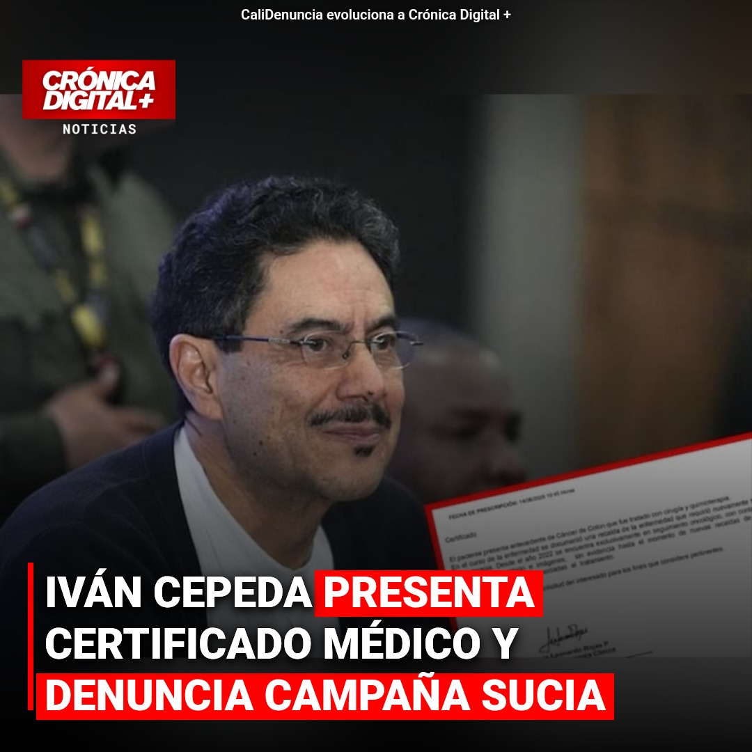 IVÁN CEPEDA PRESENTA CERTIFICADO MÉDICO Y DENUNCIA CAMPAÑA SUCIA