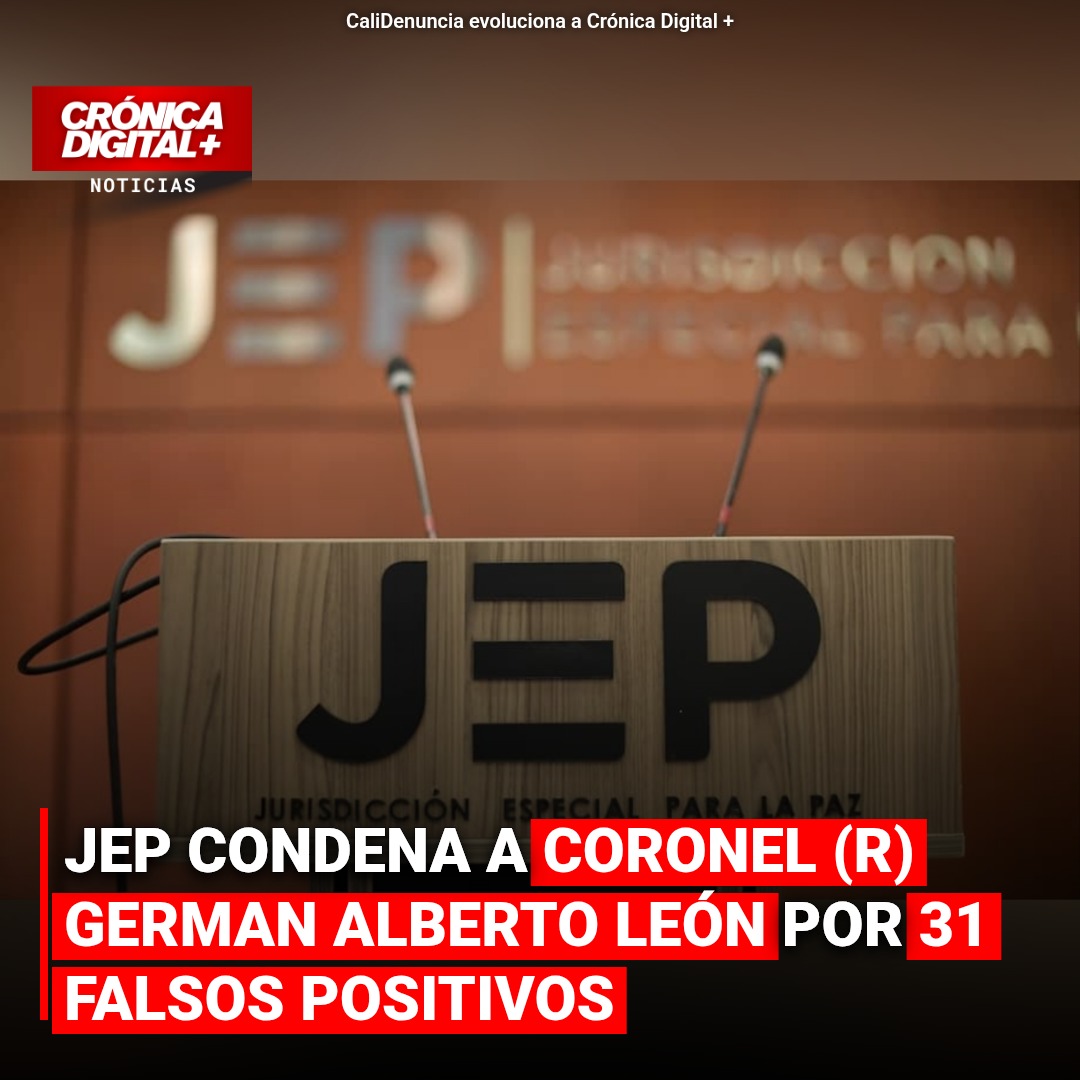 JEP: 5 años a coronel (r) por 31 falsos positivos en Casanare y Boyacá