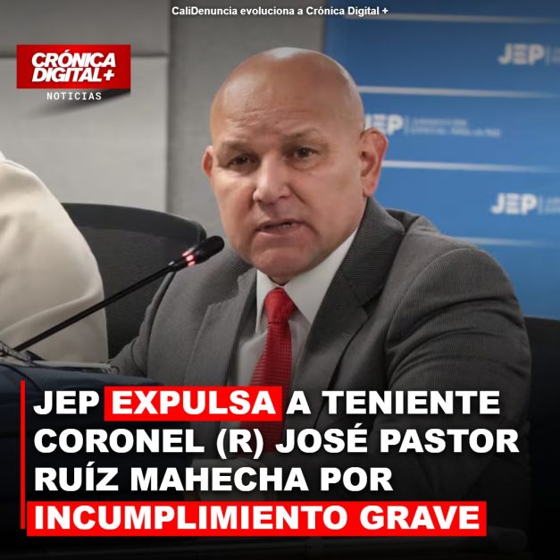 JEP expulsa a teniente coronel (r) Ruíz Mahecha por grave incumplimiento