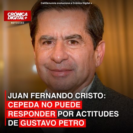 JUAN FERNANDO CRISTO: CEPEDA NO PUEDE RESPONDER POR ACTITUDES DE GUSTAVO PETRO