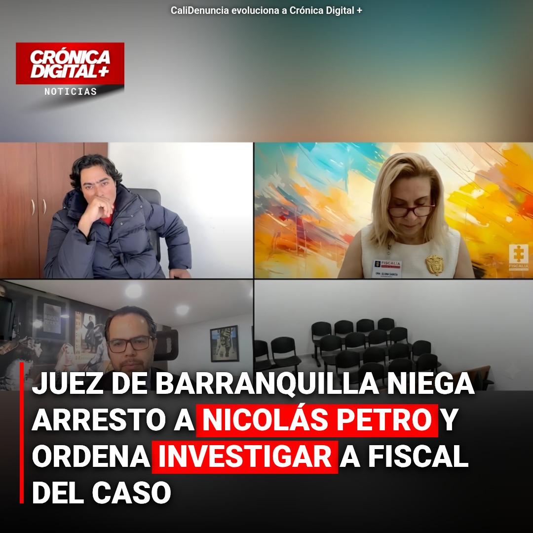Juez frena arresto a Nicolás Petro y ordena investigar a fiscal por irregularidades