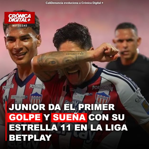 JUNIOR DA EL PRIMER GOLPE Y SUEÑA CON SU ESTRELLA 11 EN LA LIGA BETPLAY