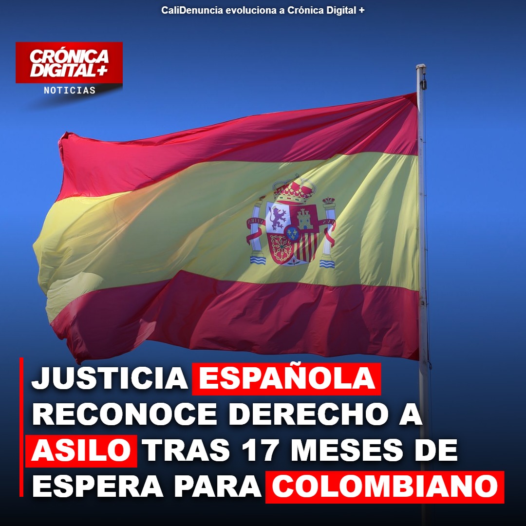 Justicia española avala asilo a colombiano tras 17 meses de obstáculos burocráticos