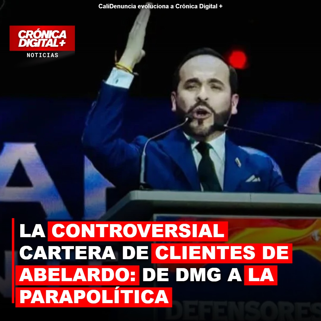 LA CONTROVERSIAL CARTERA DE CLIENTES DE ABELARDO DE LA ESPRIELLA: DE DMG A LA PARAPOLÍTICA