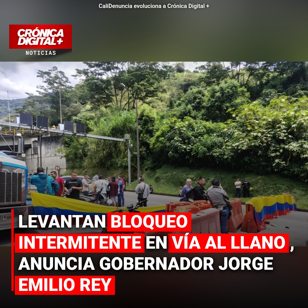 Levantan bloqueo en Vía al Llano tras acuerdos: ANI intervendrá puntos críticos