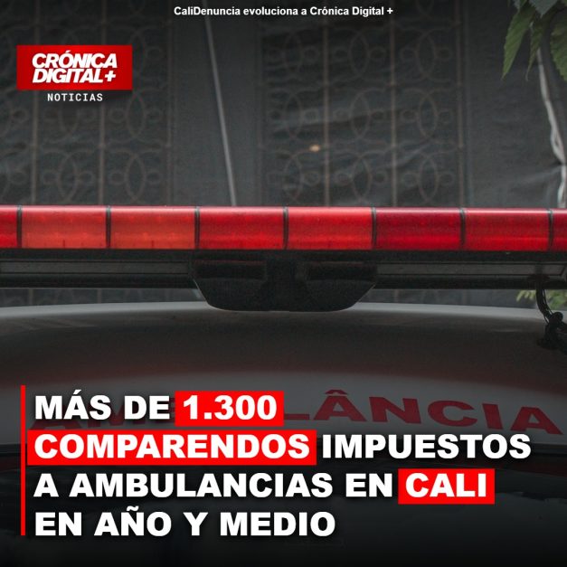 MÁS DE 1.300 COMPARENDOS IMPUESTOS A AMBULANCIAS EN CALI EN AÑO Y MEDIO