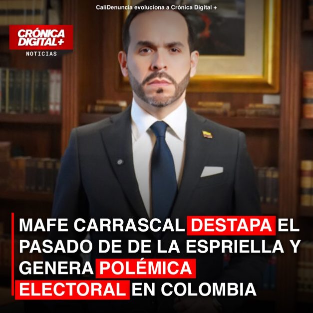 MAFE CARRASCAL DESTAPA EL PASADO DE DE LA ESPRIELLA Y GENERA POLÉMICA ELECTORAL EN COLOMBIA