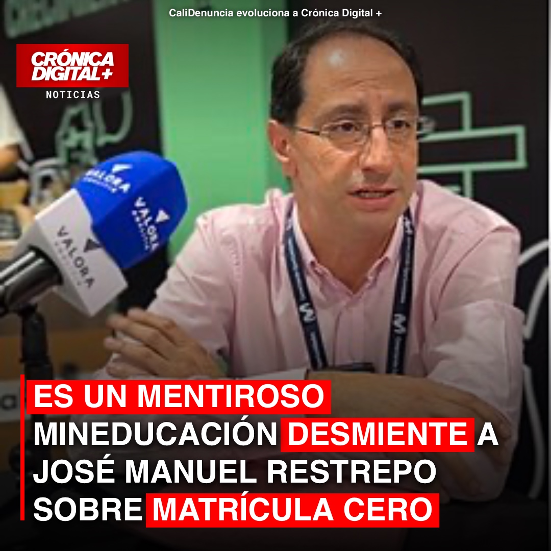 MINEDUCACIÓN DESMIENTE A JOSÉ MANUEL RESTREPO SOBRE MATRÍCULA CERO: “CUÉNTELE LA VERDAD A COLOMBIA”