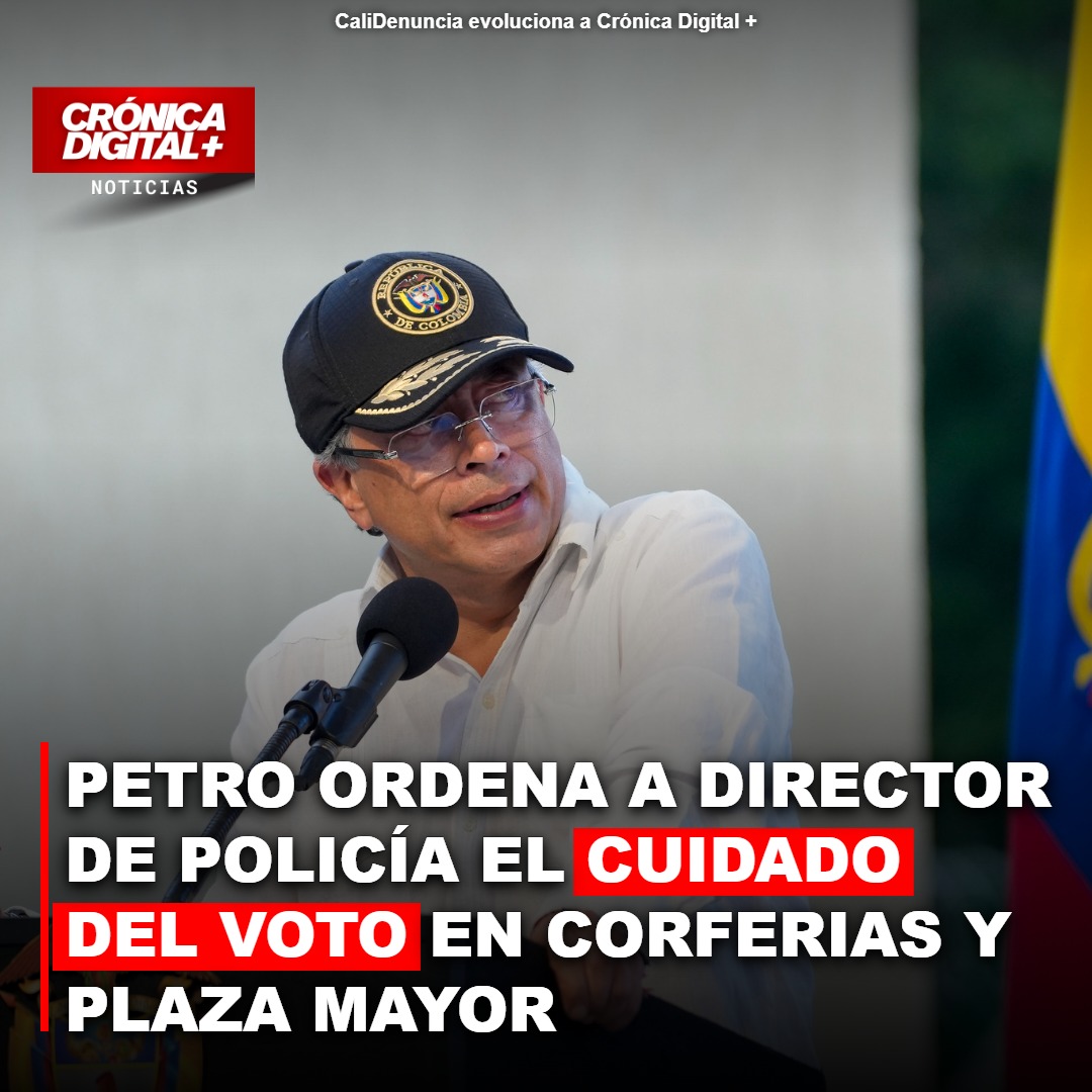 Petro Asigna a Director de Policía el Cuidado del Voto en Escrutinios