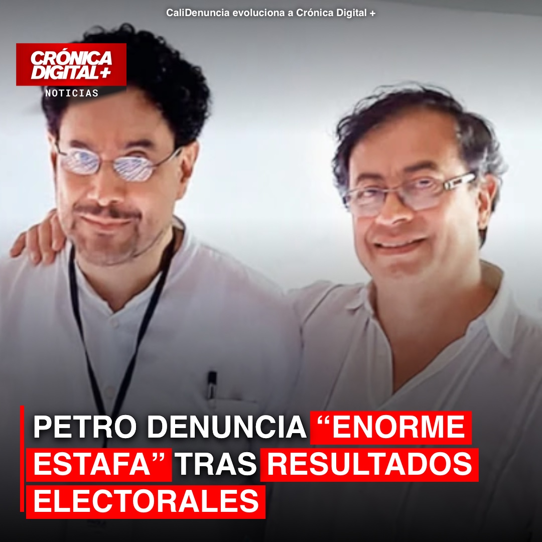 Petro denuncia ‘enorme estafa’ tras resultados electorales en Colombia