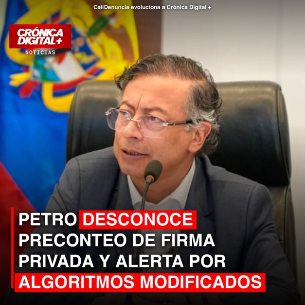 PETRO DESCONOCE PRECONTEO DE FIRMA PRIVADA Y ALERTA POR ALGORITMOS MODIFICADOS
