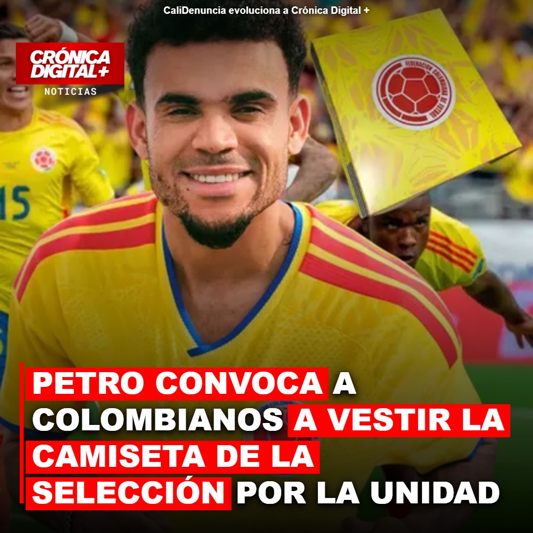 Petro exhorta a colombianos a vestir la camiseta por unidad nacional