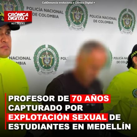 PROFESOR DE 70 AÑOS CAPTURADO POR EXPLOTACIÓN SEXUAL DE ESTUDIANTES EN MEDELLÍN