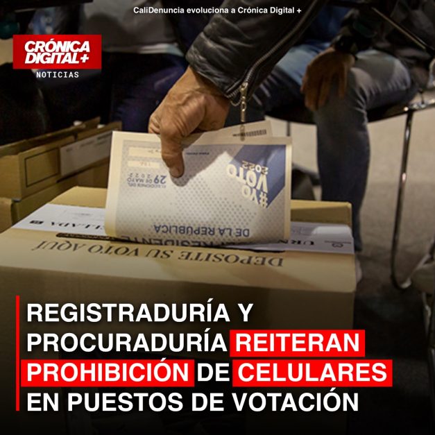 REGISTRADURÍA Y PROCURADURÍA REITERAN PROHIBICIÓN DE CELULARES EN PUESTOS DE VOTACIÓN