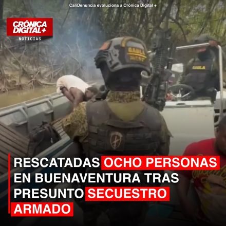 Rescatan ocho retenidos por hombres armados en Buenaventura