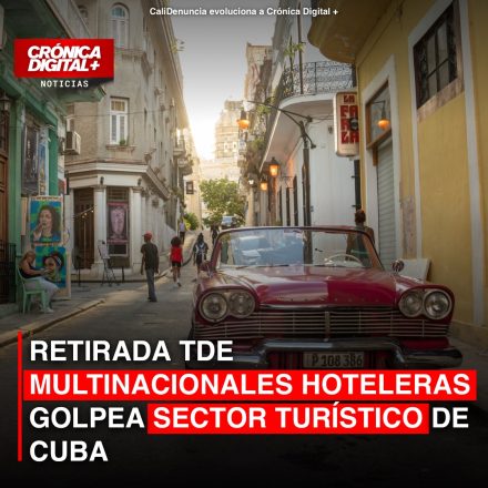RETIRADA DE MULTINACIONALES HOTELERAS GOLPEA SECTOR TURÍSTICO DE CUBA