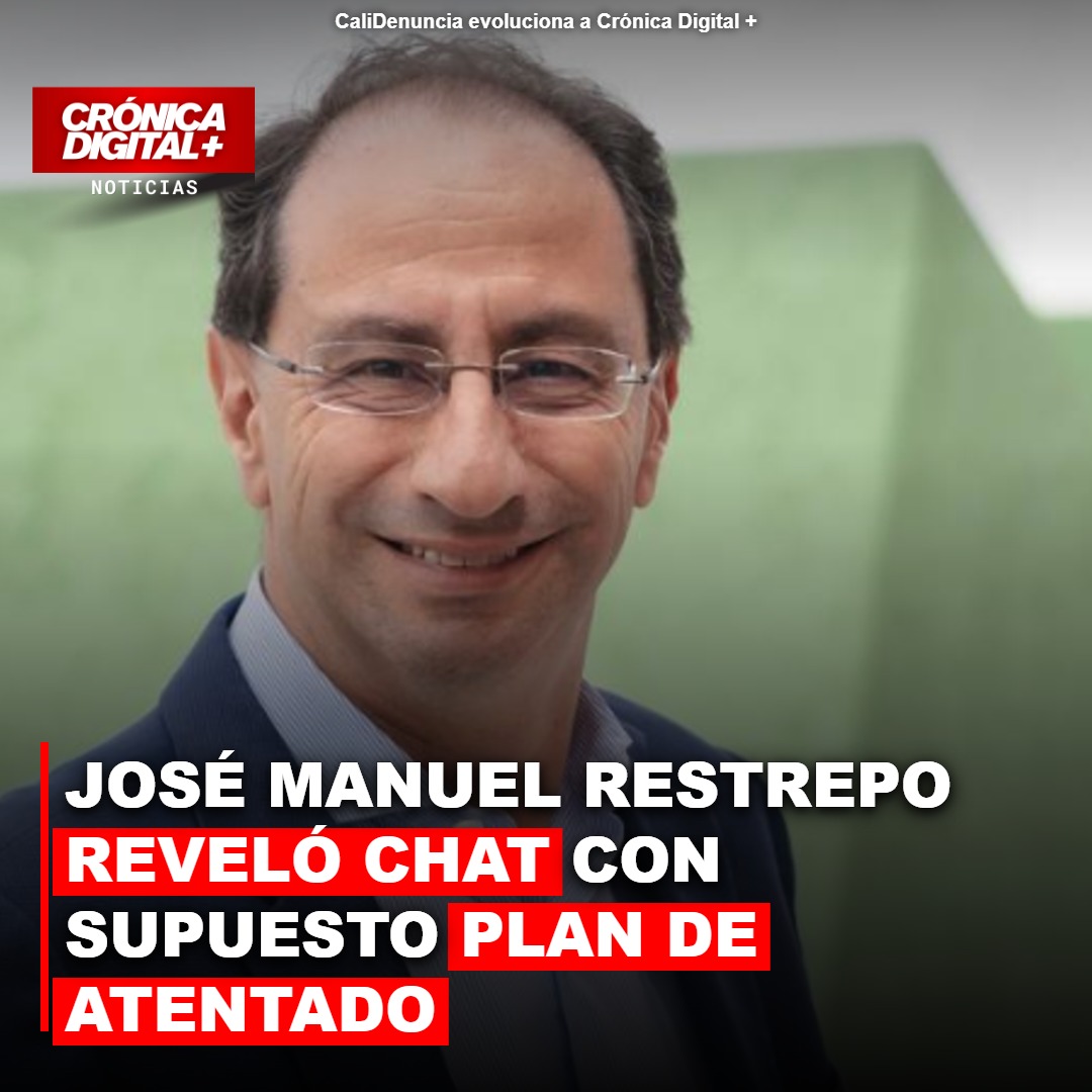 Revelan mensaje de posible atentado contra José Manuel Restrepo: preocupación familiar