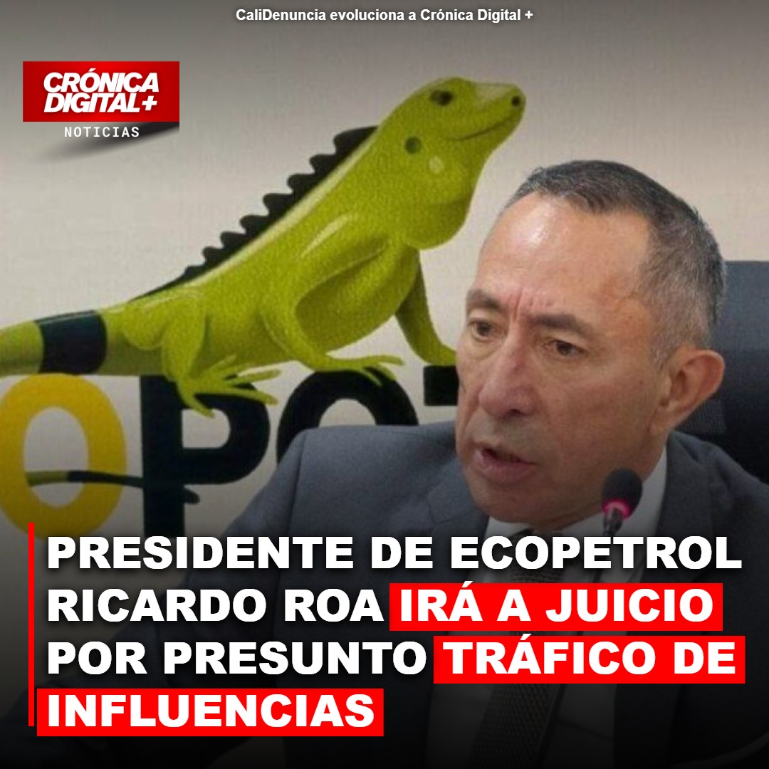 Ricardo Roa de Ecopetrol enfrente juicio por tráfico de influencias