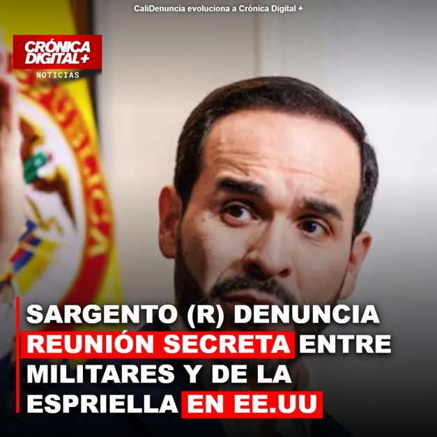 Sargento Chala denuncia reunión secreta militar y cúpula De la Espriella