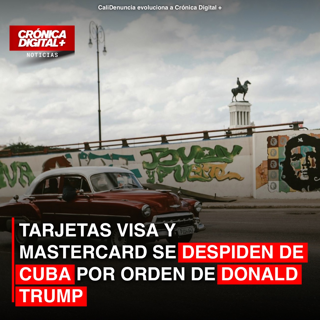 TARJETAS VISA Y MASTERCARD SE DESPIDEN DE CUBA POR ORDEN DE DONALD TRUMP