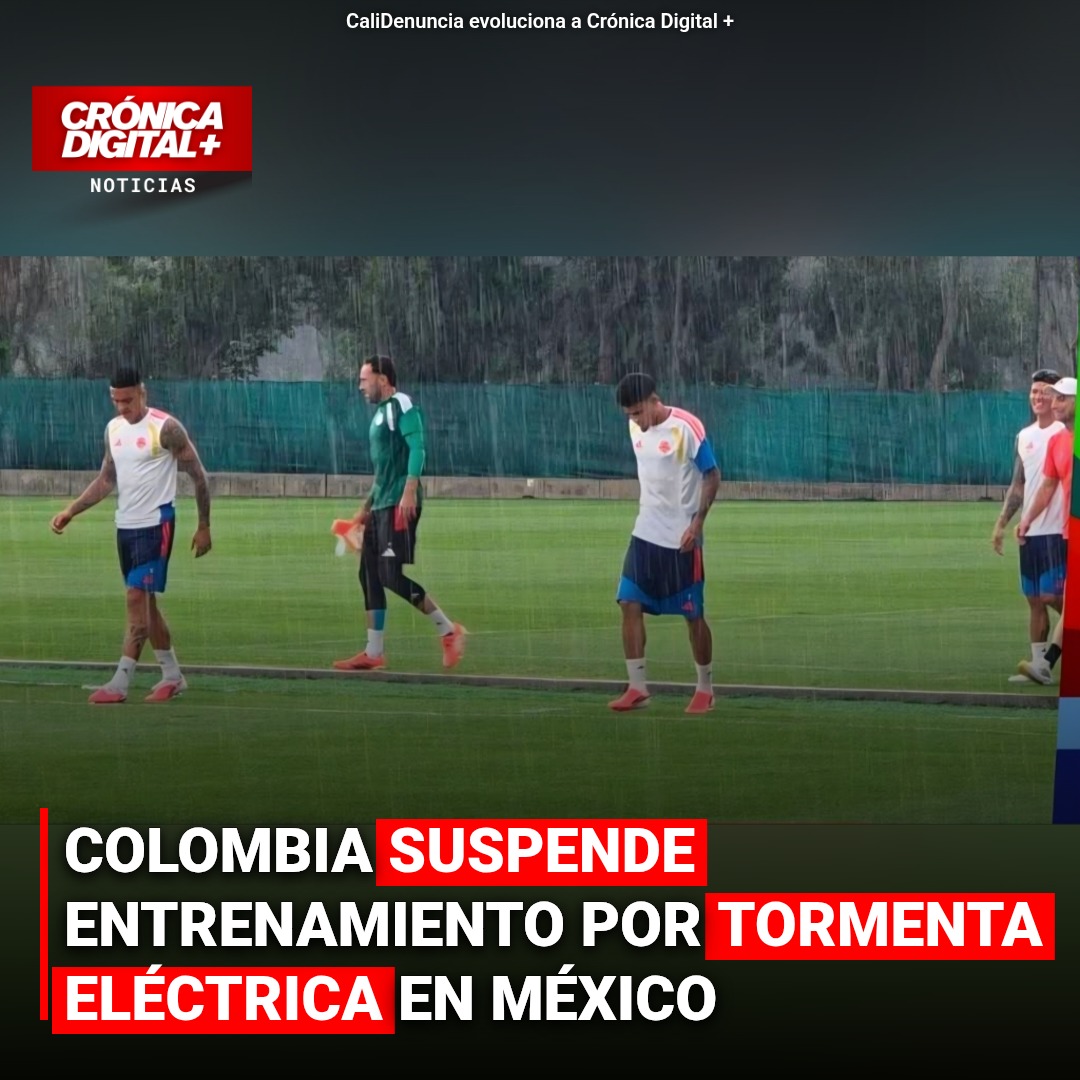 Tormenta eléctrica en México interrumpe preparación de Colombia para Copa 2026