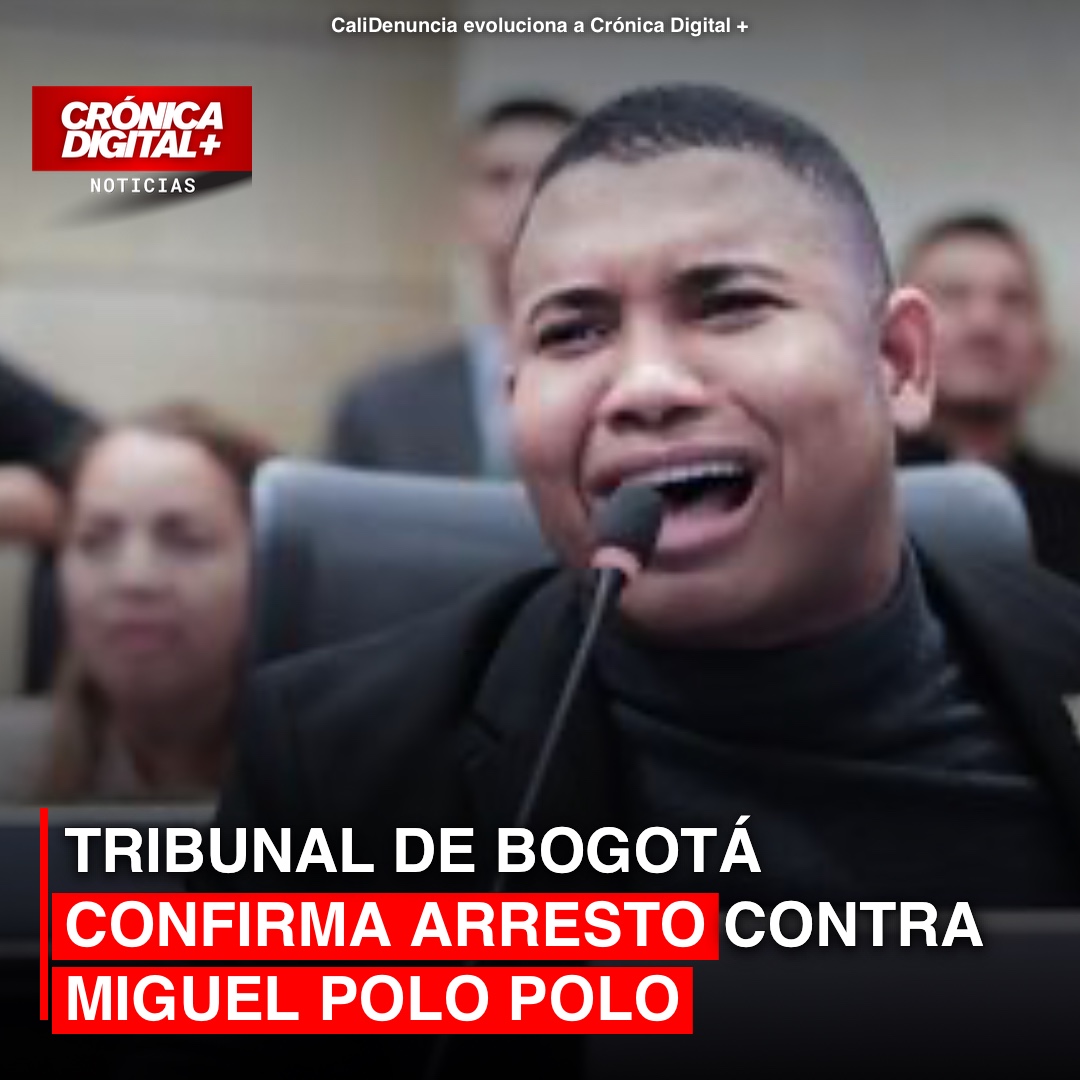 Tribunal de Bogotá confirma arresto y multa contra Miguel Polo Polo