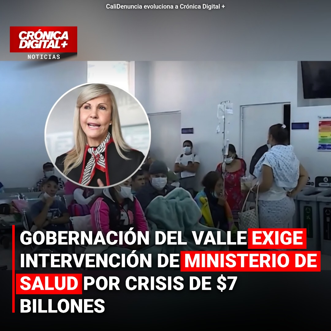 Valle del Cauca: Deuda de $7 billones en salud exige acción urgente al Ministerio