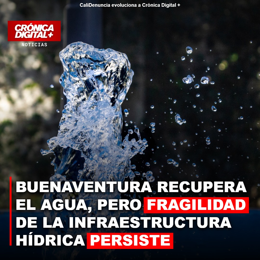 Vulnerabilidad hídrica en Buenaventura: un desafío estructural