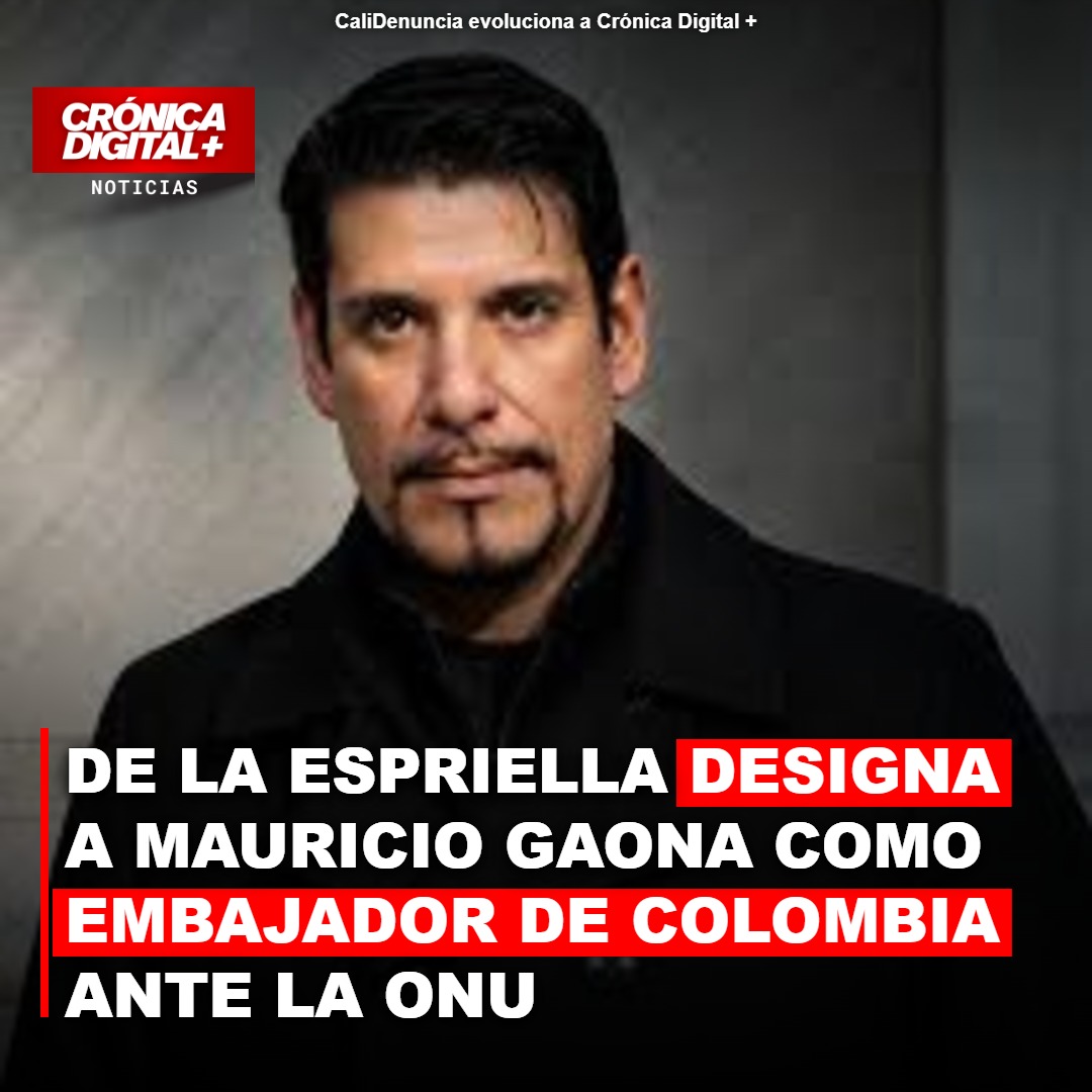 Abelardo De La Espriella designa a Mauricio Gaona como embajador de Colombia ante la ONU