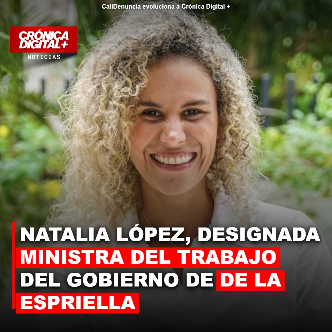 Abelardo de la Espriella designa a Natalia López como Ministra del Trabajo