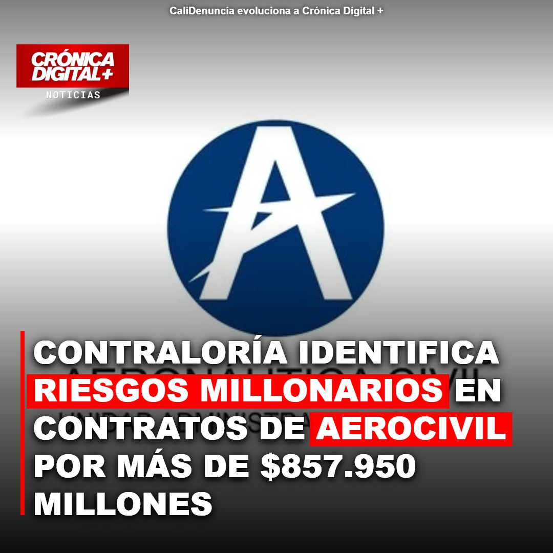 Aerocivil bajo la lupa: Contraloría detecta riesgos por más de $857.000 millones