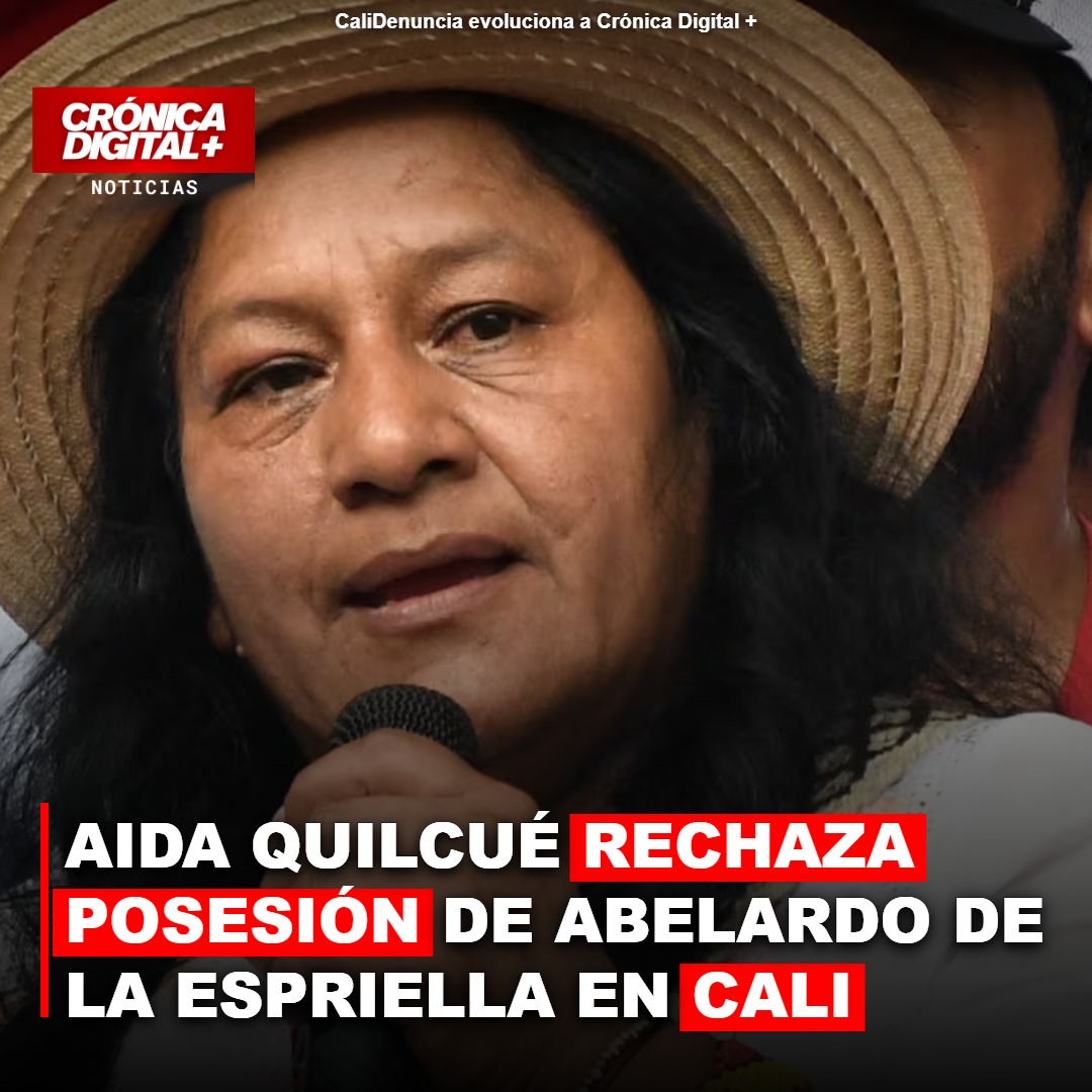 Aida Quilcué se opone a posesión de De la Espriella en Cali