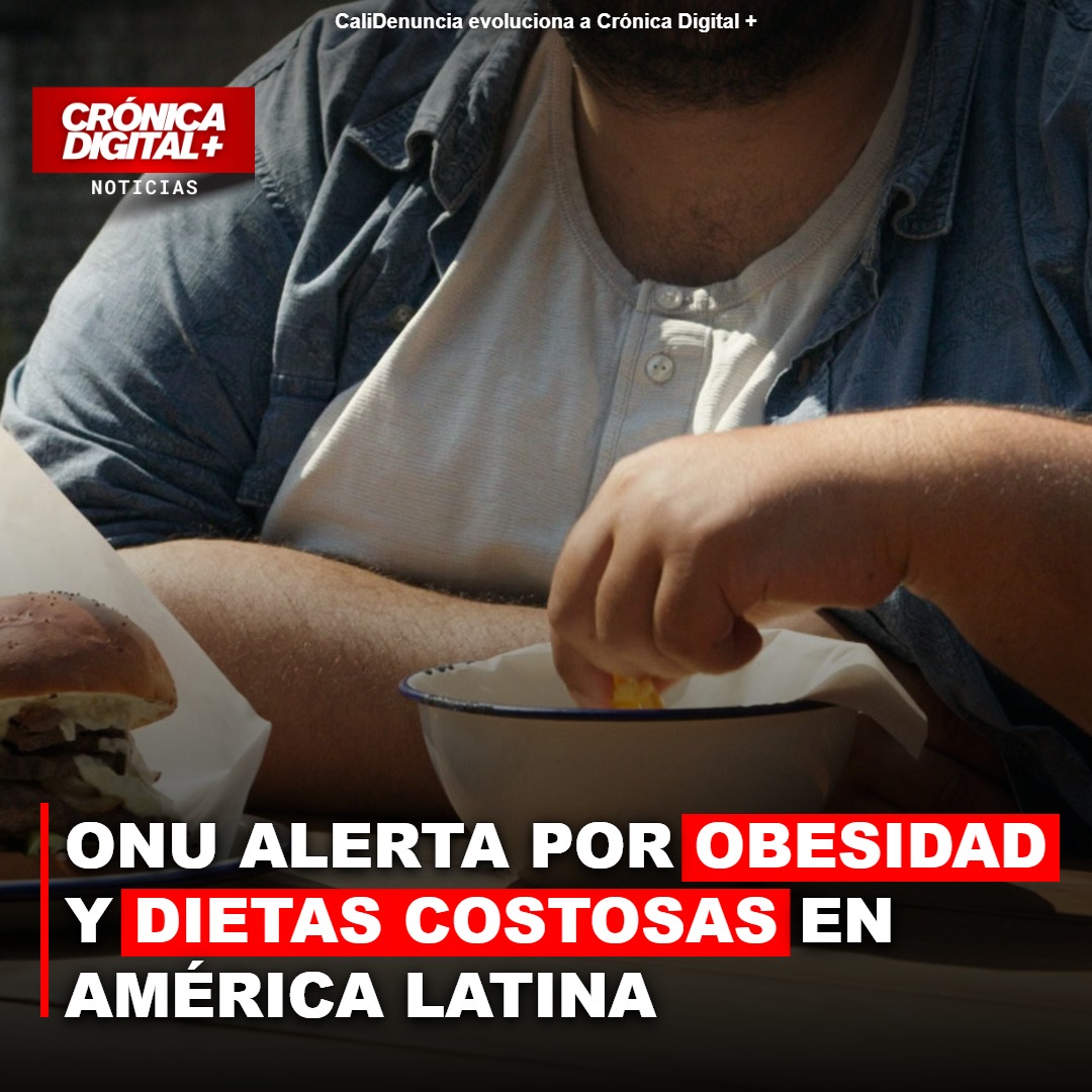 América Latina: Menos Hambre, Más Obesidad y Dietas Saludables Inaccesibles