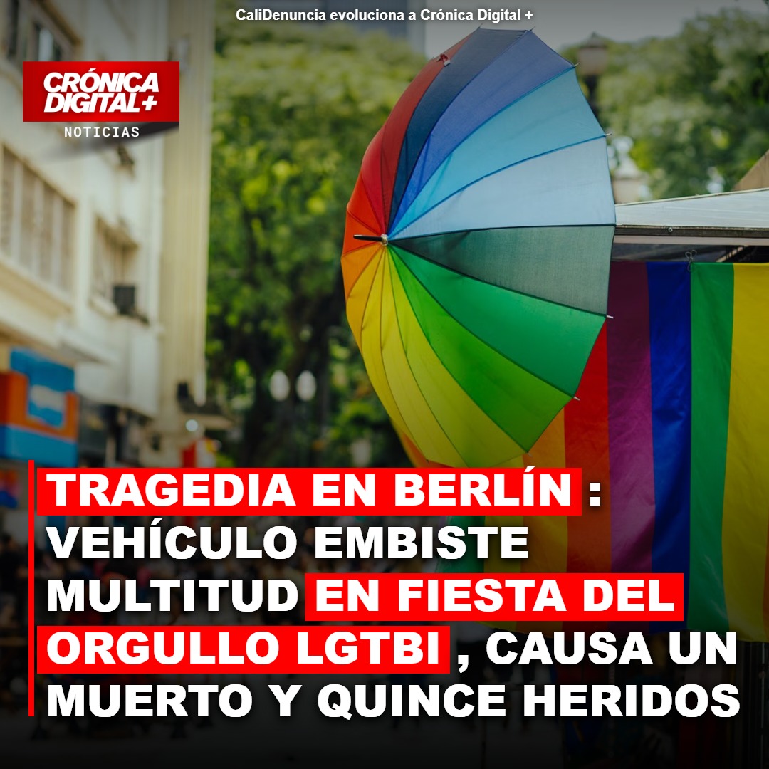 Ataque en Berlín: Vehículo embiste multitud en Orgullo LGTBI; un muerto