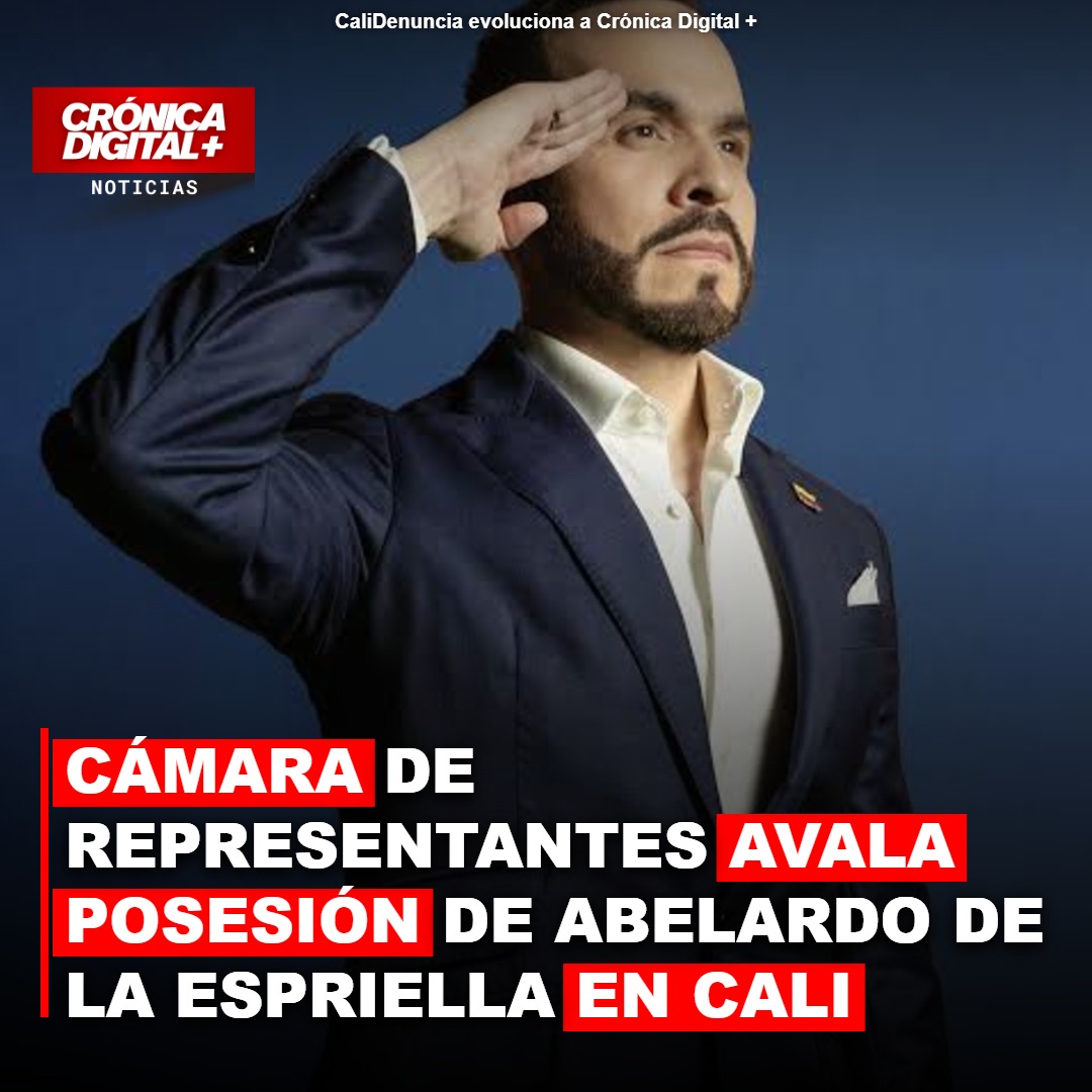 Cámara de Representantes avala posesión de Abelardo de la Espriella en Cali