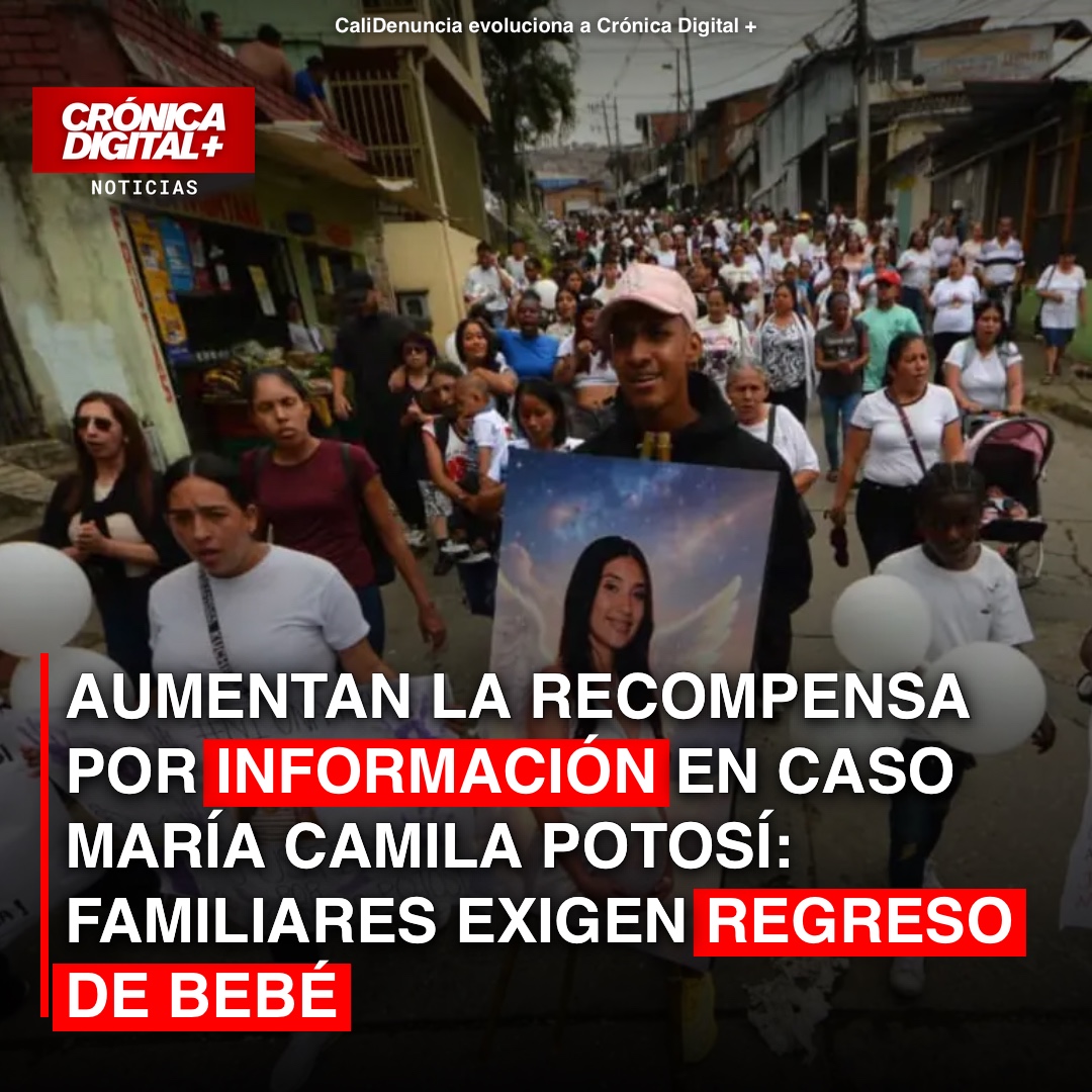 Cali: Aumenta recompensa en caso María Camila Potosí; se busca bebé y culpables