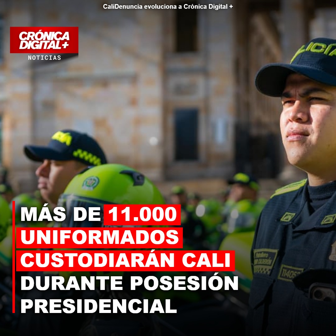 Cali blinda posesión presidencial con más de 11.000 uniformados