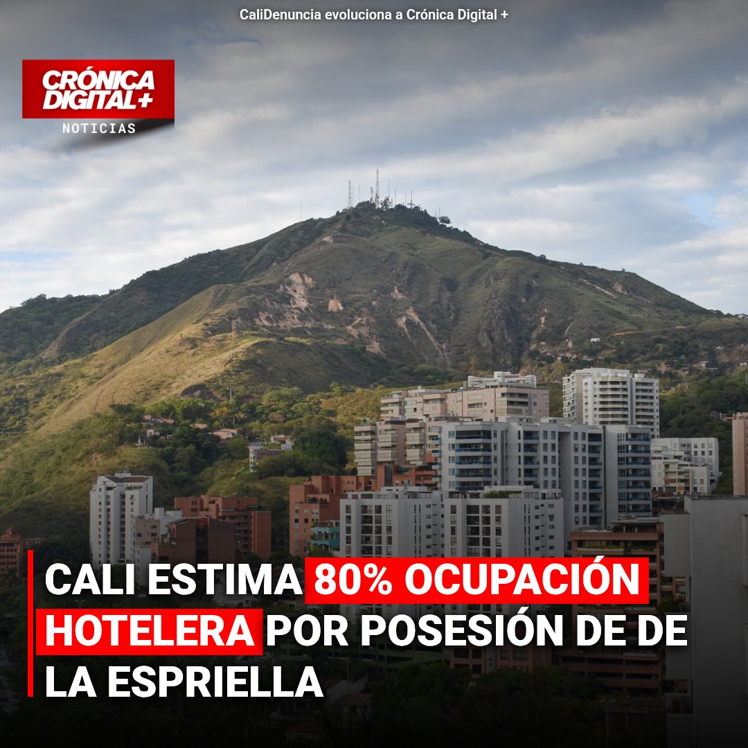 Cali proyecta 80% de ocupación hotelera por posesión de De la Espriella