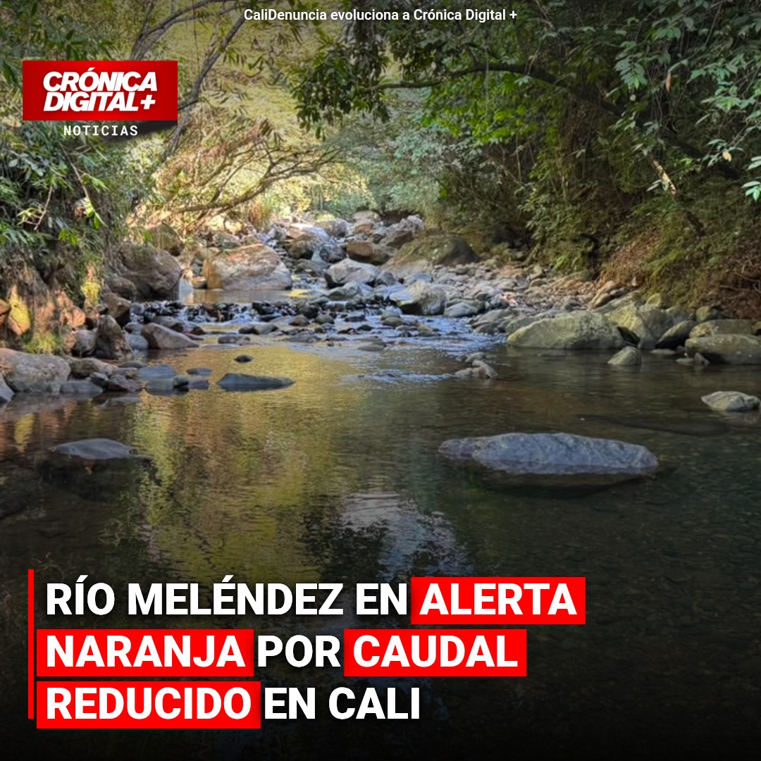 Cali: Río Meléndez en alerta naranja por descenso crítico de caudal