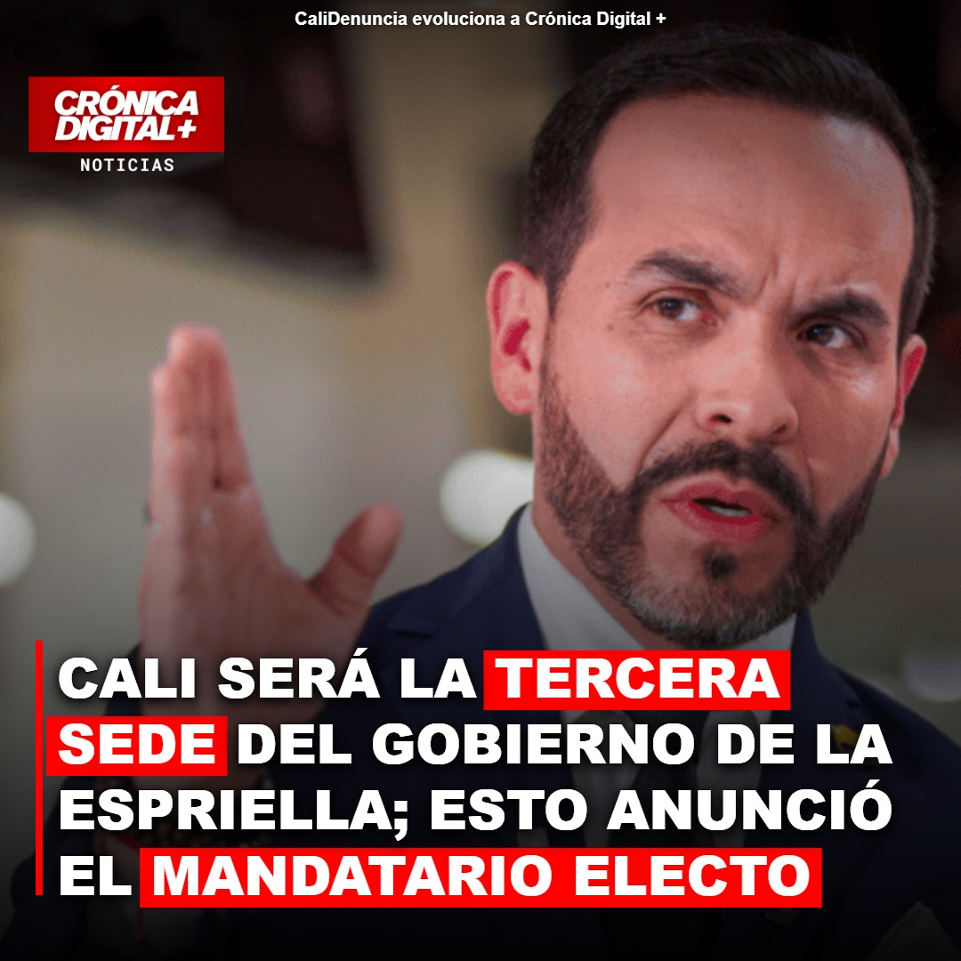 CALI SERÁ LA TERCERA SEDE DEL GOBIERNO DE LA ESPRIELLA; ESTO ANUNCIÓ EL MANDATARIO ELECTO
