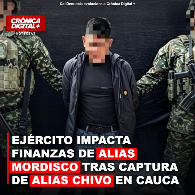Captura de alias ‘Chivo’ impacta finanzas de ‘Mordisco’ en Cauca