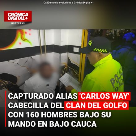 Capturan a ‘Carlos Way’, cabecilla del Clan del Golfo en Bajo Cauca