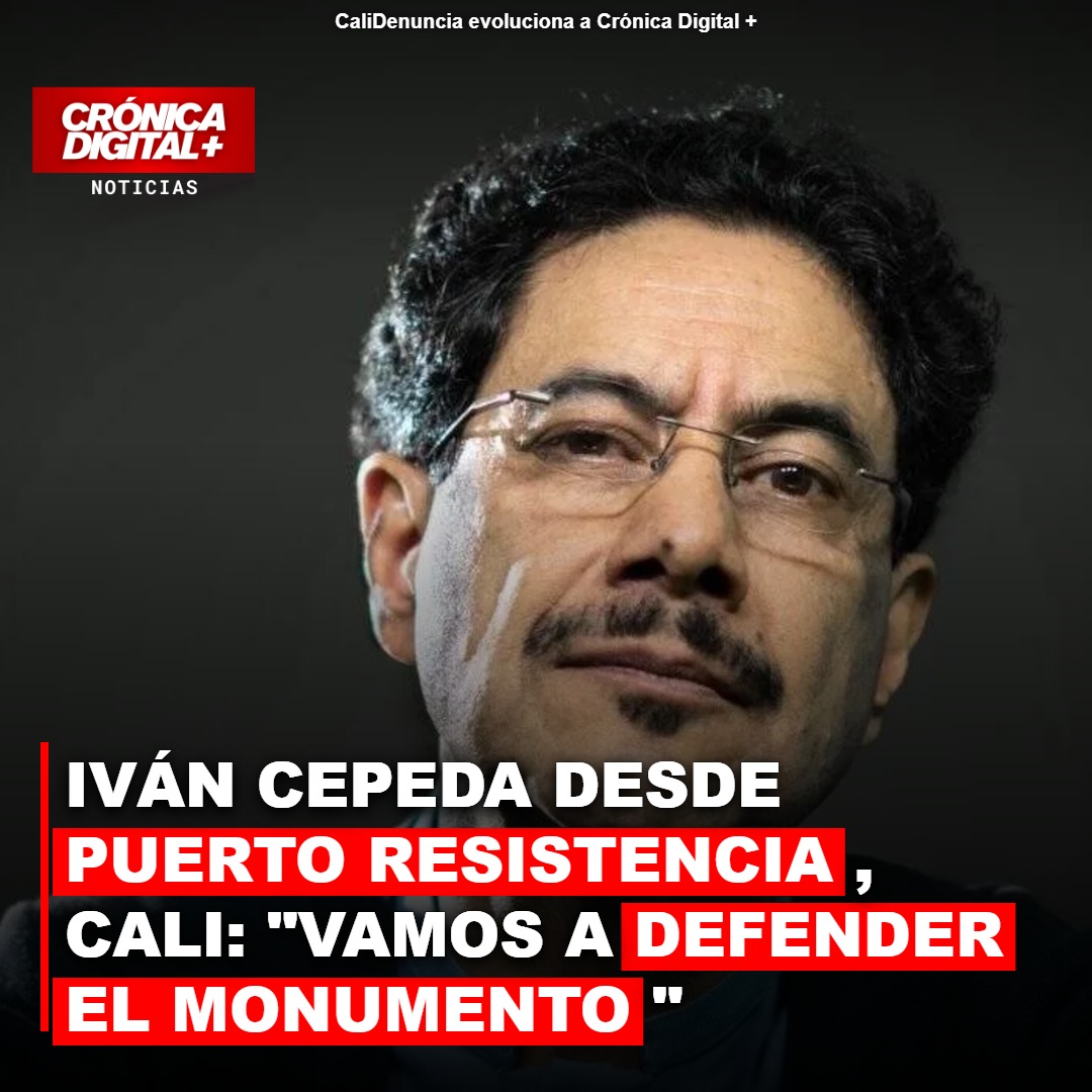 Cepeda defiende Puerto Resistencia en Cali: llamado a desobediencia civil