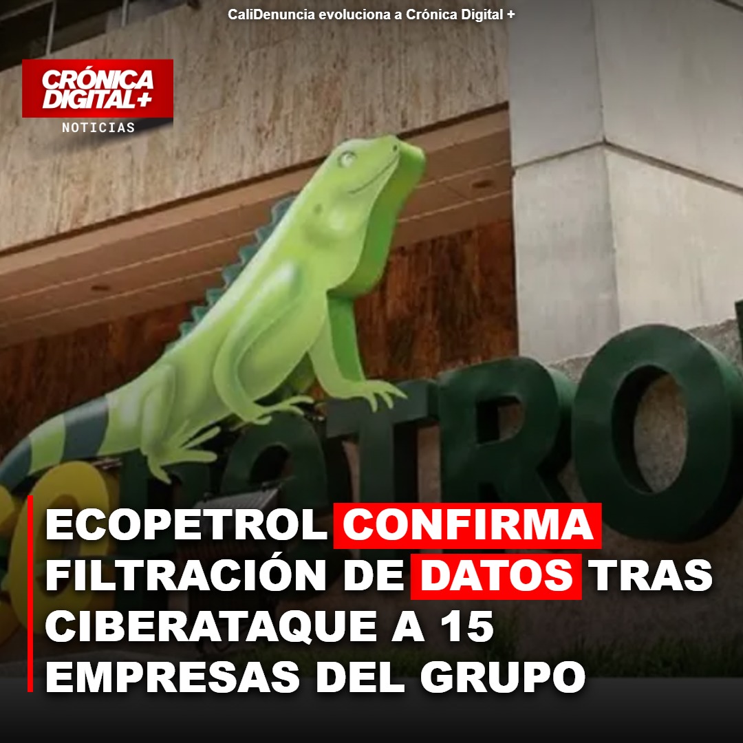 Ciberataque a Ecopetrol: Datos de 15 empresas del grupo fueron filtrados
