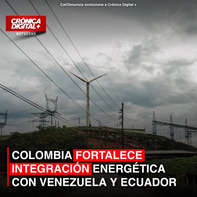Colombia impulsa interconexión eléctrica con Venezuela y Ecuador