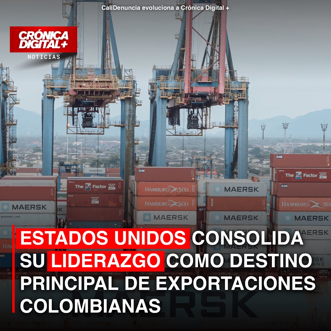 Colombia refuerza lazos comerciales: Estados Unidos lidera exportaciones