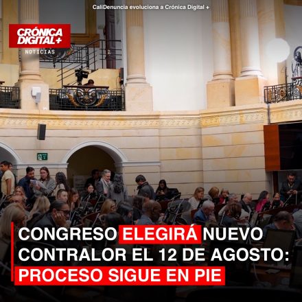 Congreso elige Contralor el 12 de agosto, sin freno judicial