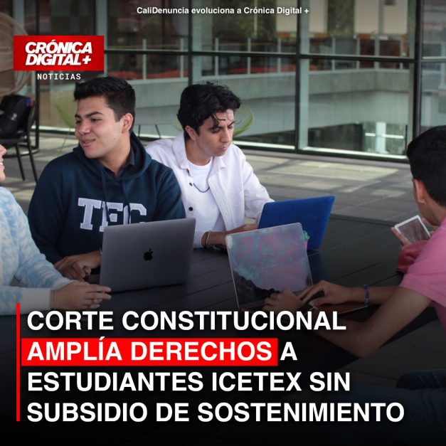 Corte Constitucional garantiza subsidios ICETEX a estudiantes vulnerables